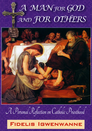 “A Man for God and For Others,” by Fr. Fidelis Igwenwanne, is available at www.amazon.com, Autom, Christ the King, the Franciscan Renewal Center, St. Helen and Our Lady of the Lake in Lake Havasu gift shops.
