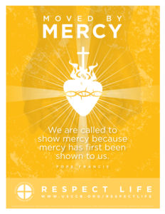 This poster is included in the materials for the U.S. bishops' 2016-17 Respect Life Program, which is distributed by the Secretariat for Pro-Life Activities. The first Sunday of October, which is Oct. 9 this year, is Respect Life Sunday, and kicks off what is a yearlong pro-life program for the U.S. Catholic Church. (CNS)