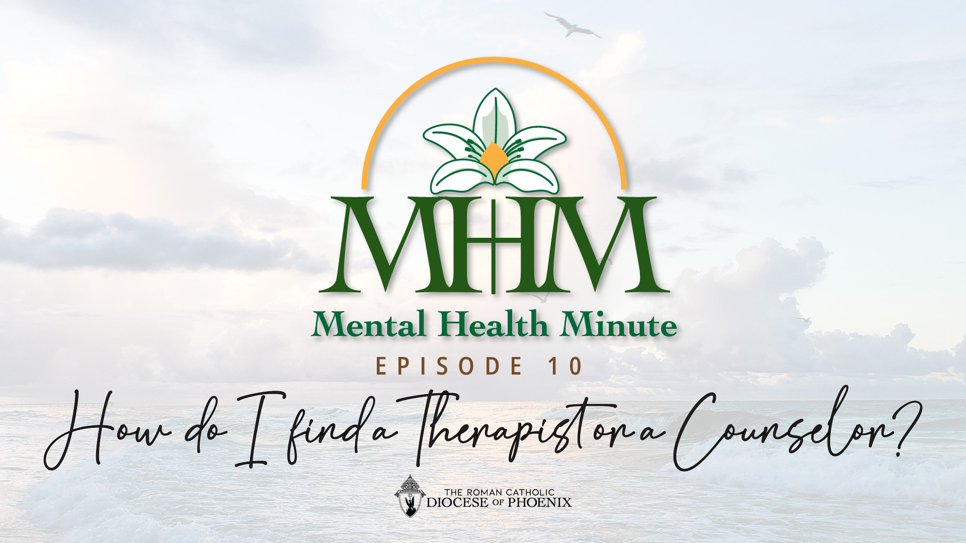 Mental Health Minute Episode 10: How do I find a therapist or a counselor?